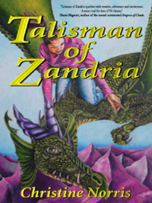 Title details for Talisman of Zandria by Christine Norris - Available